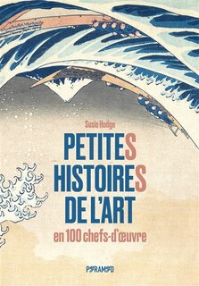 Front cover_Petites histoires de l'art en 100 chefs-d'oeuvre