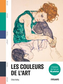 Front cover_Les couleurs de l'art : l'histoire de l'art en 80 palettes