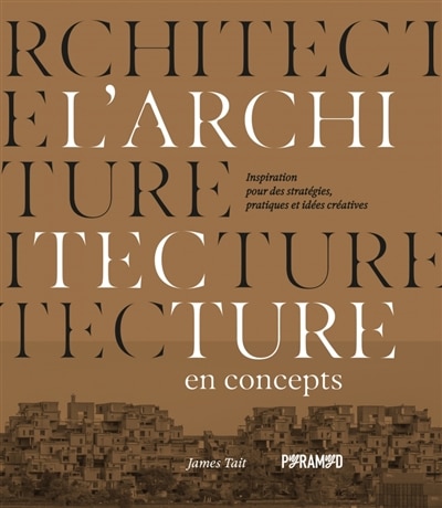 Front cover_L'architecture en concepts : inspirations pour des stratégies, pratiques et idées créatives
