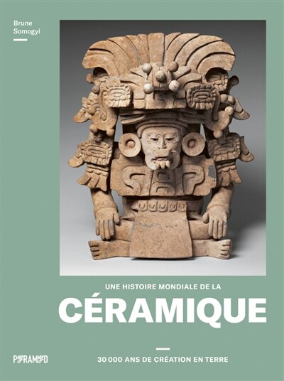 Couverture_Une histoire mondiale de la céramique
