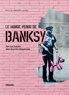 Front cover_Le monde perdu de Banksy