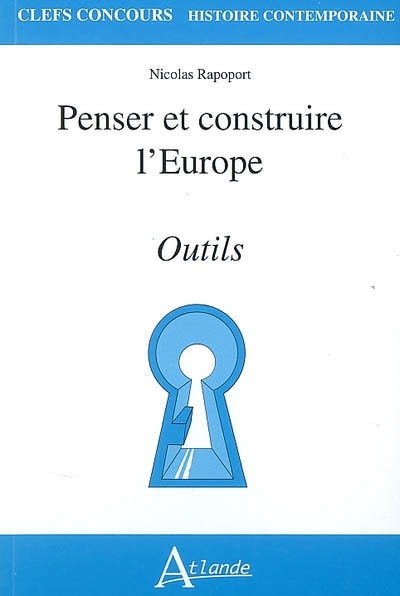 Front cover_Penser et construire l'Europe