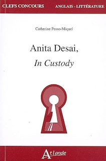 Front cover_Anita Desai, In custody