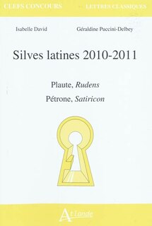 Front cover_Silves latines 2010-2011 : Plaute, Rudens ; Pétrone, Satiricon
