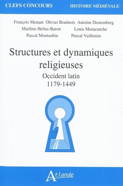 Front cover_Structures et dynamiques religieuses : Occident latin, 1179-1449