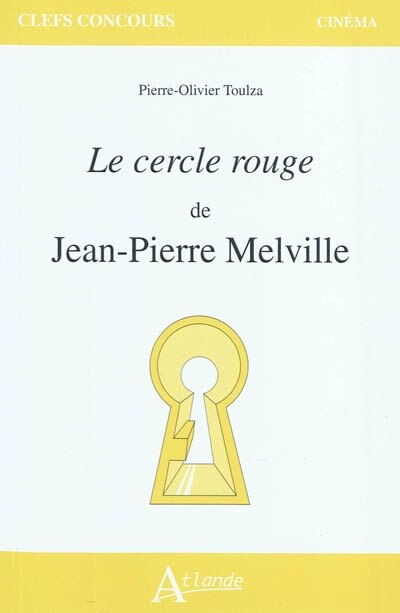 Couverture_Le cercle rouge de Jean-Pierre Melville