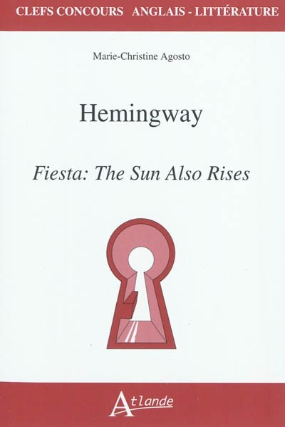 Couverture_Hemingway, Fiesta, the sun also rises