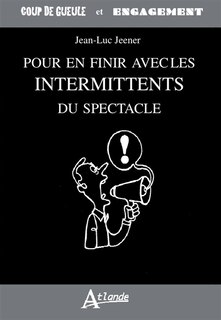 Front cover_Pour en finir avec les intermittents du spectacle