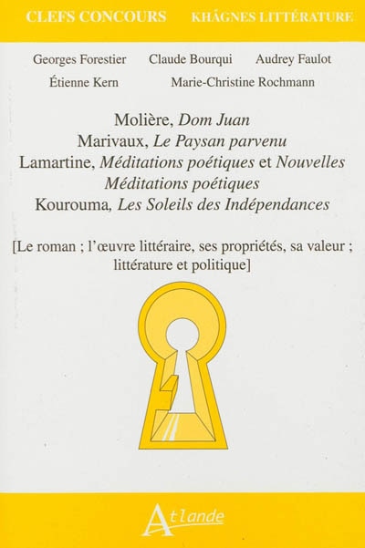 Front cover_Molière, Dom Juan ; Marivaux, Le paysan parvenu ; Lamartine, Méditations poétiques et Nouvelles Méditations poétiques ; Kourouma, Les soleils des Indépendances