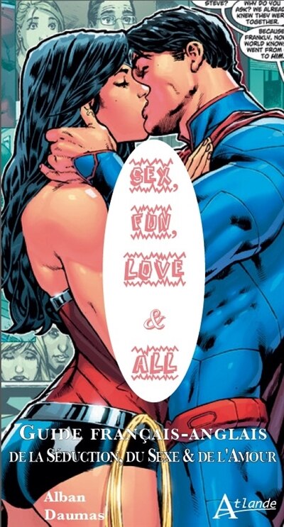 Front cover_Sex, fun, love & all