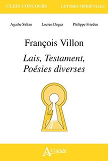 Couverture_François Villon, Lais, Testament, poésies diverses