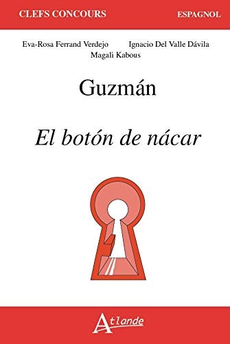 Couverture_Guzman, El boton de nacar