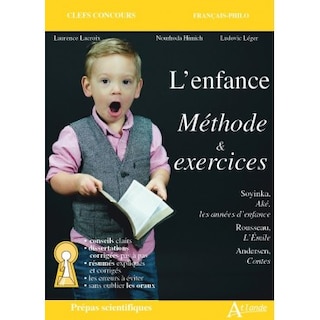 L' enfance: méthode & exercices