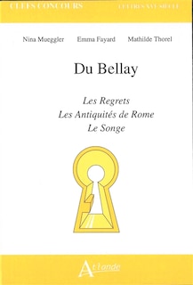 Couverture_Du Bellay, Les regrets, Les antiquités de Rome, Le songe