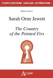 Couverture_Sarah Orne Jewett, The country of the pointed firs