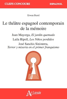 Front cover_Le théâtre espagnol contemporain de la mémoire