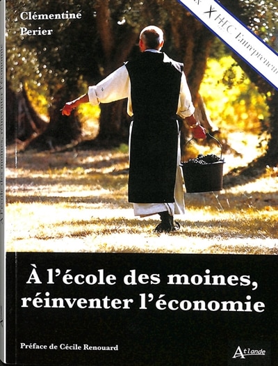 Front cover_A l'école des moines, réinventer l'économie