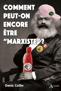 Front cover_Comment peut-on encore être marxiste ?