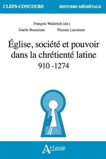 Front cover_Eglise, société et pouvoir dans la chrétienté latine