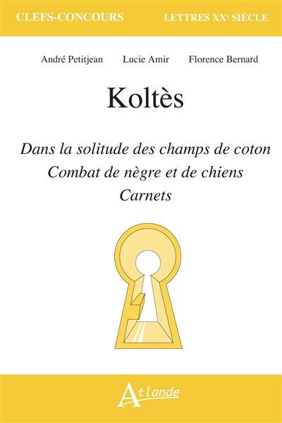 Couverture_Koltès, Dans la solitude des champs de coton, Combat de nègre et de chiens, Carnets