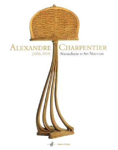 Couverture_Alexandre Charpentier (1856-1909), naturalisme et Art nouveau : exposition, Paris, Musée d'Orsay, 22 janvier-13 avril 2008