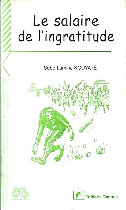 Salaire de l'ingratitude (Le)