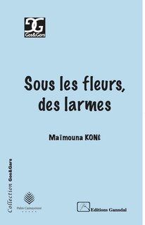 Sous les fleurs, des larmes