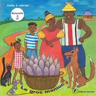 Gros manioc (Le)