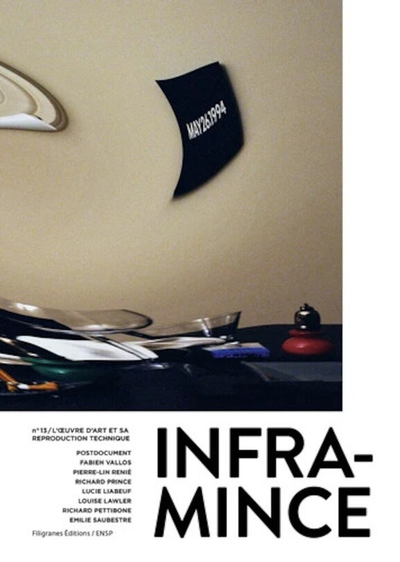 Couverture_Infra-mince, n&deg;13. L'oeuvre d'art et sa reproduction technique