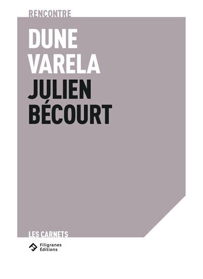 Front cover_Dune Varela, Julien Bécour : rencontre
