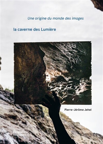 Couverture_Une origine du monde des images : la caverne des Lumière