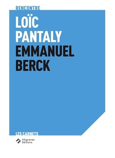 Front cover_Refuser l'imaginable : Loïc Pantaly rencontre Emmanuel Berck : dialogue pataphysico-nicotiné