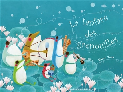 Couverture_La fanfare des grenouilles