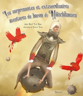 Les surprenantes et extraordinaires aventures du baron de Münchhausen