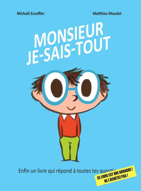 Monsieur Je-sais-tout