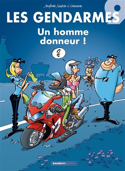Couverture_Les gendarmes, Vol. 9. Un homme donneur !