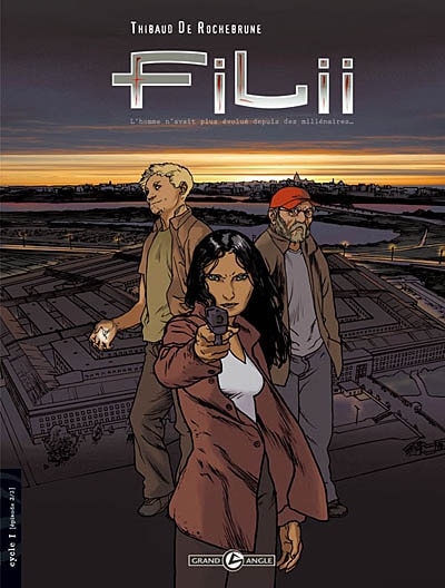 Front cover_Filii : l'homme n'avait plus &eacute;volu&eacute; depuis des mill&eacute;naires..., Vol. 3