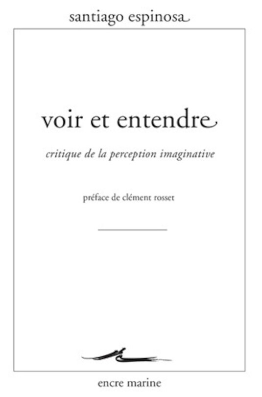 Voir et entendre: Critique de la perception imaginative