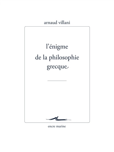 Couverture_L' &eacute;nigme de la philosophie grecque