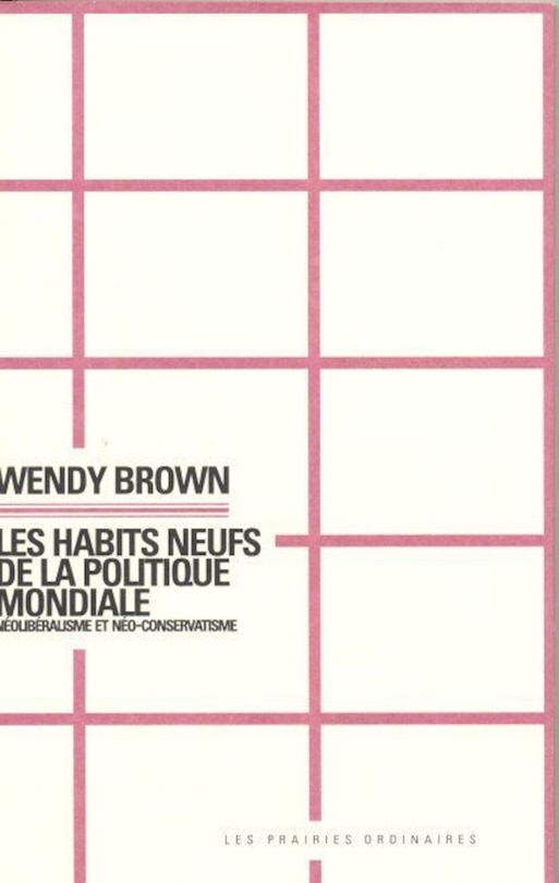 Front cover_Les habits neufs de la politique mondiale : néolibéralisme et néo-conservatisme