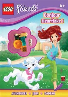 Couverture_Lego friends Bonjour Heartlake