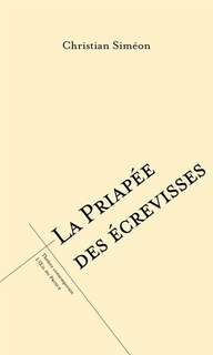 Front cover_La priapée des écrevisses ou L'affaire Steinheil