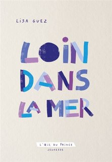 Front cover_Loin dans la mer