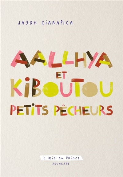 Front cover_Aallhya et Kiboutou, petits pêcheurs ou Les enfants de la mer