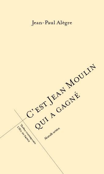 Front cover_C'est Jean Moulin qui a gagné