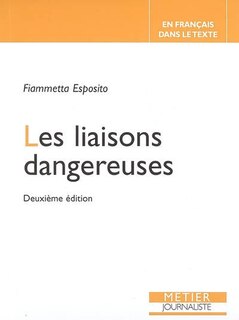 Front cover_Les liaisons dangereuses : pour ne plus lier les mots à tort et à travers