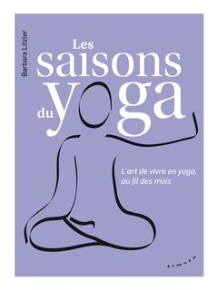 Front cover_Les saisons du yoga : l'art de vivre en yoga, au fil des mois