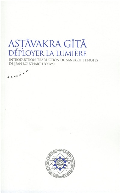Couverture_Ast&acirc;vakra G&icirc;t&acirc; : d&eacute;ployer la lumi&egrave;re