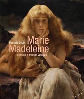 Front cover_Marie Madeleine, l'amour a tant de visages !