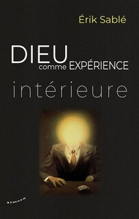 Couverture_Dieu comme expérience intérieure